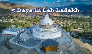 5 Days in Leh Ladakh